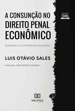 A Consunção no Direito Penal Econômico