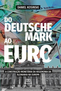 Do Deutsche Mark ao Euro
