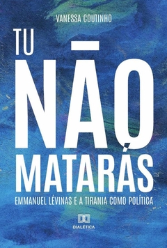 Tu não matarás