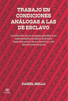 Trabajo en condiciones análogas a las de esclavo