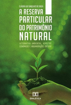 A Reserva Particular do Patrimônio Natural