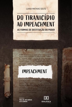 Do tiranicídio ao impeachment