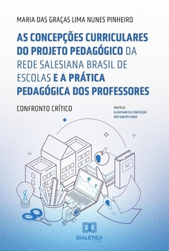 As concepções curriculares do projeto pedagógico da Rede Salesiana Brasil de Escolas e a prática ped