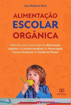 Alimentação escolar orgânica