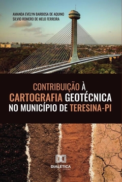 Contribuição à cartografia geotécnica no município de Teresina-PI
