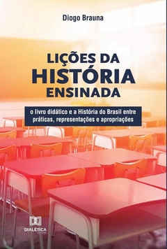 Lições da História ensinada