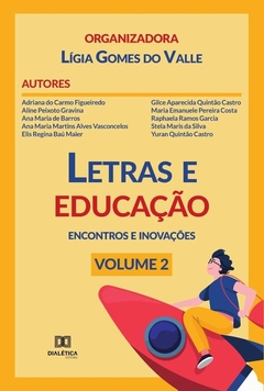 Letras e educação - encontros e inovações