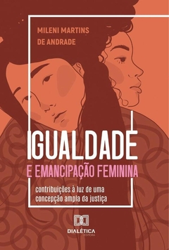 Igualdade e emancipação feminina