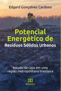 Potencial Energético de Resíduos Sólidos Urbanos