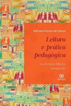 Leitura e prática pedagógica no Ensino Médio Integrado