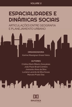 Espacialidades e dinâmicas sociais - articulações entre Geografia e Planejamento Urbano