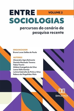 Entre sociologias - percursos do cenário de pesquisa recente