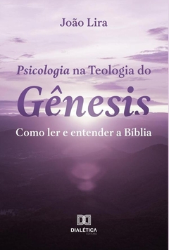 Psicologia na Teologia do Gênesis