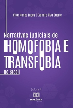 Narrativas judiciais de homofobia e transfobia no Brasil