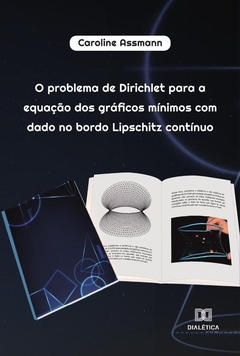 O problema de Dirichlet para a equação dos gráficos mínimos com dado no bordo Lipschitz contínuo