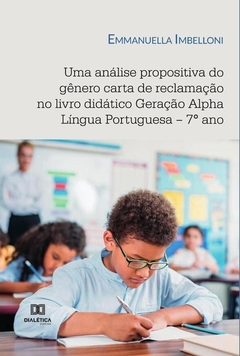 Uma análise propositiva do gênero carta de reclamação no livro didático Geração Alpha Língua Portugu