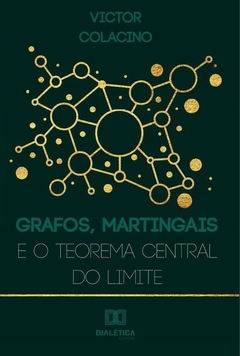 Grafos, martingais e o Teorema Central do Limite