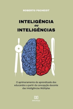 Inteligência ou Inteligências