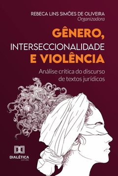 Gênero, Interseccionalidade E Violência