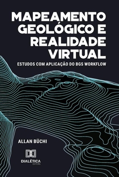 Mapeamento Geológico E Realidade Virtual