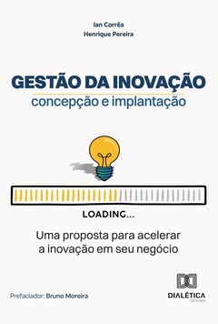 Gestão Da Inovação Concepção E Implantação