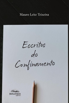 Escritos Do Confinamento