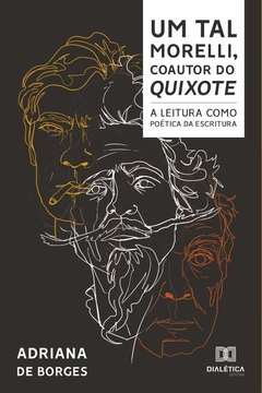 Um Tal Morelli, Coautor do Quixote