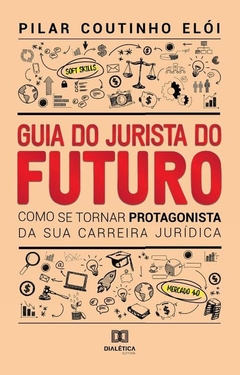 Guia do Jurista do futuro