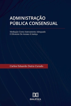 Administração Pública Consensual