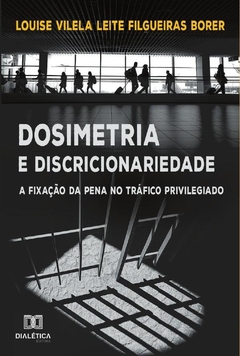 Dosimetria e Discricionariedade