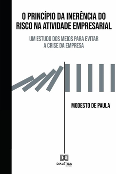 O Princípio da inerência do risco na atividade empresarial