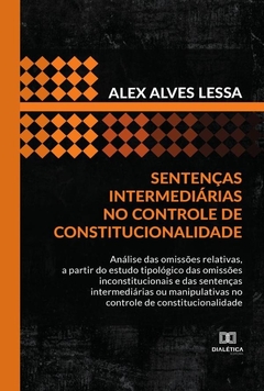 Sentenças intermediárias no controle de constitucionalidade