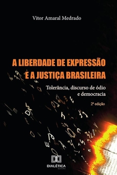 A liberdade de expressão e a Justiça Brasileira