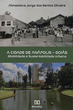 A cidade de Anápolis Goiás