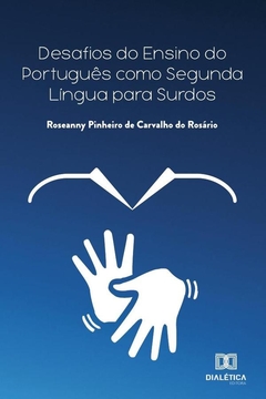 Desafios do ensino do português como segunda língua para surdos