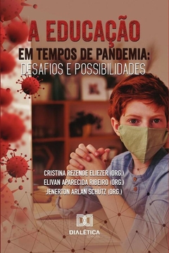 A educação em tempos de pandemia