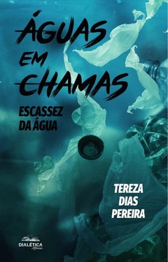 Águas em Chamas