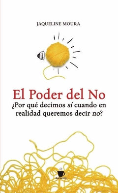 El Poder del No: