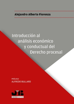 Introducción al análisis económico y conductual del Derecho procesal