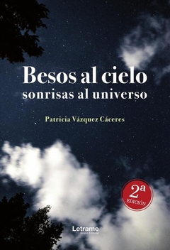 Besos al cielo, sonrisas al universo 2ª edición