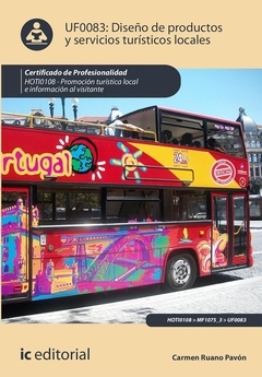 Diseño de Productos y servicios turísticos locales. HOTI0108 - Promoción turística local e informaci