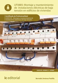 Montaje y mantenimiento de instalaciones eléctricas de baja tensión en edificios de viviendas. ELEE0