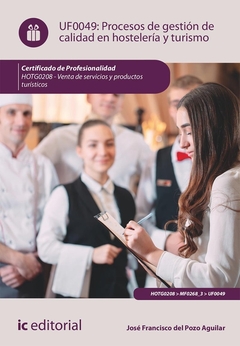 Procesos de gestión de calidad en hostelería y turismo. HOTG0208 - Venta de productos y servicios tu