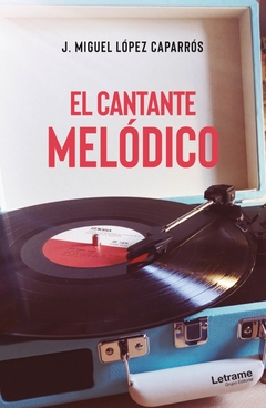 El cantante melódico