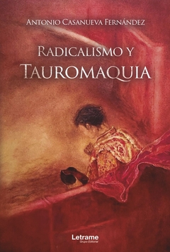 Radicalismo y Tauromaquia