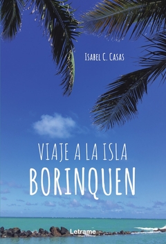 Viaje a la Isla Borinquen