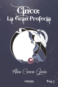 Cinco: la Gran Profecía