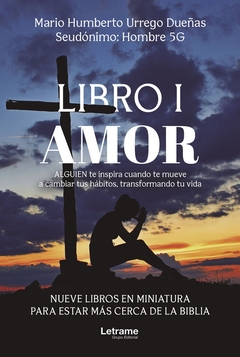 Libro I. Amor. Nueve libros en miniatura para estar más cerca de La Biblia