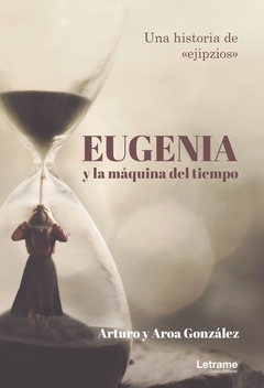 Eugenia y la máquina del tiempo
