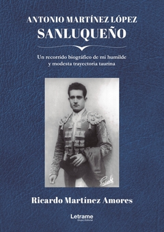Antonio Martínez López "SANLUQUEÑO"